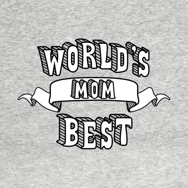 World's Best Mom by theMeticulousWhim